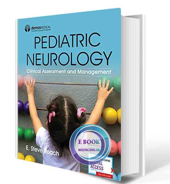دانلود کتاب Pediatric Neurology: Clinical Assessment and Management 2021 (ORIGINAL PDF) 